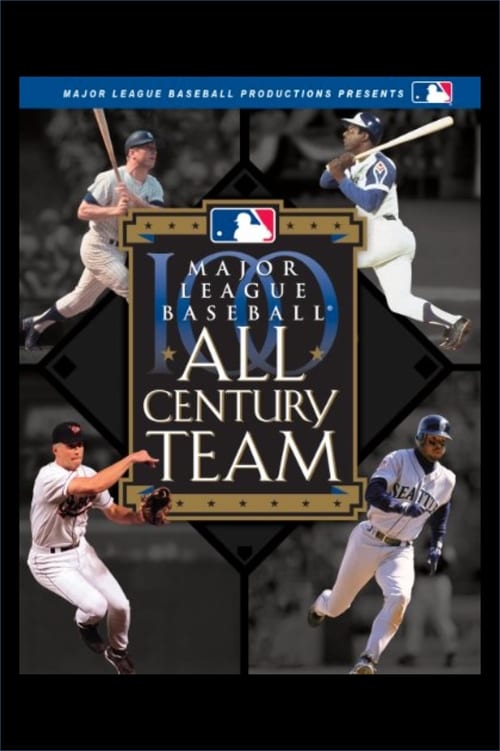 Major League Baseball: All Century Team