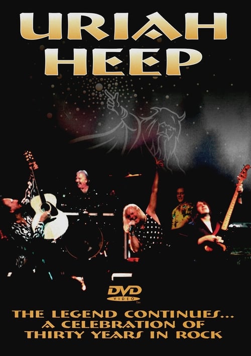 Uriah Heep - the legend continues