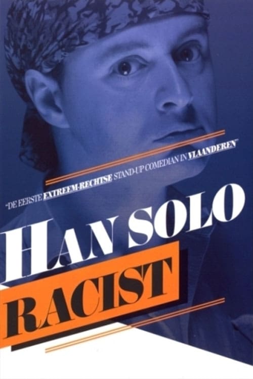 Han Solo: Racist