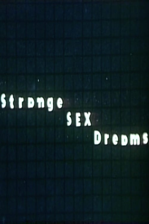 Strange Sex Dreams