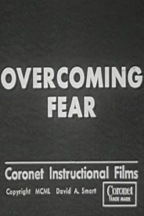 Overcoming Fear