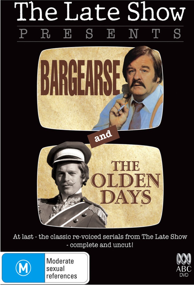 The Late Show Presents - Bargearse and The Olden Days