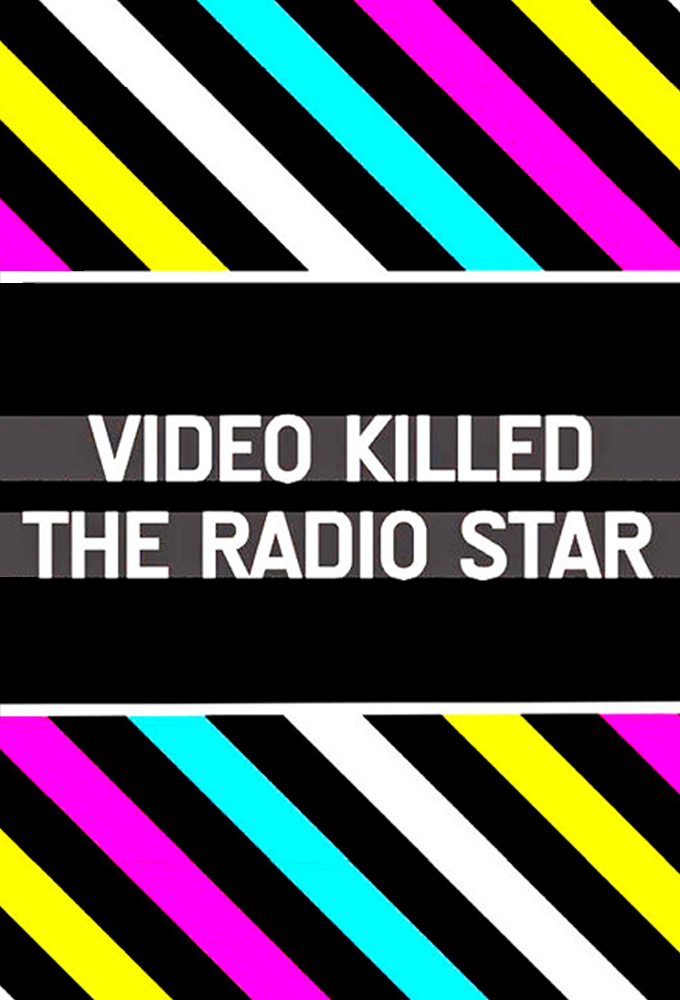 Video Killed The Radio Star