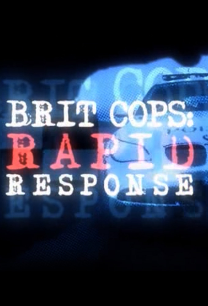 Brit Cops: Rapid Response