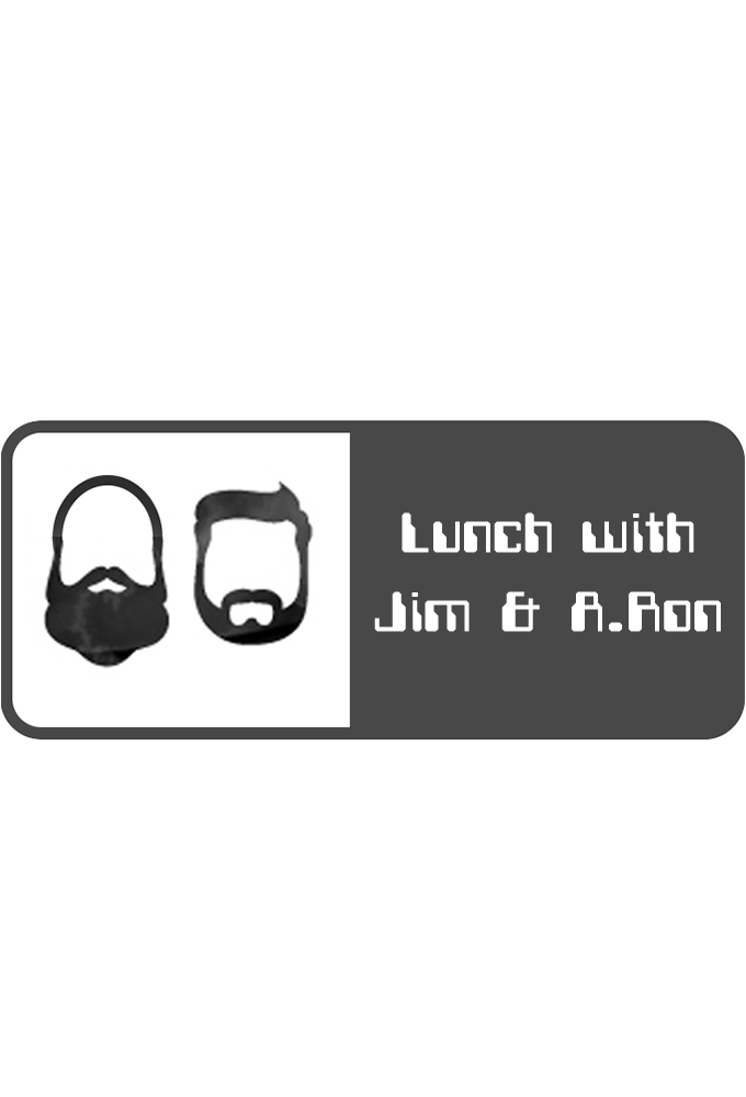 Lunch with Jim and A.Ron