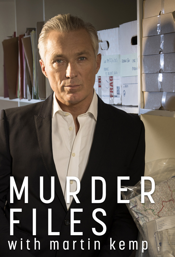 Murder Files with Martin Kemp