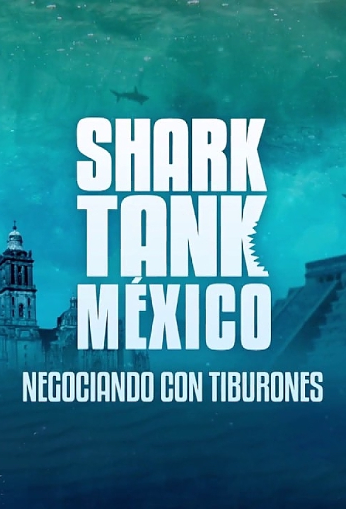 Shark Tank Mexico