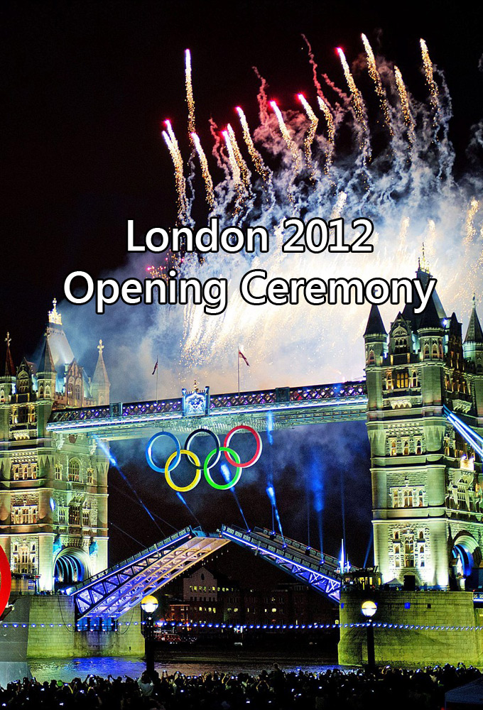 London 2012 Olympic Opening Ceremony