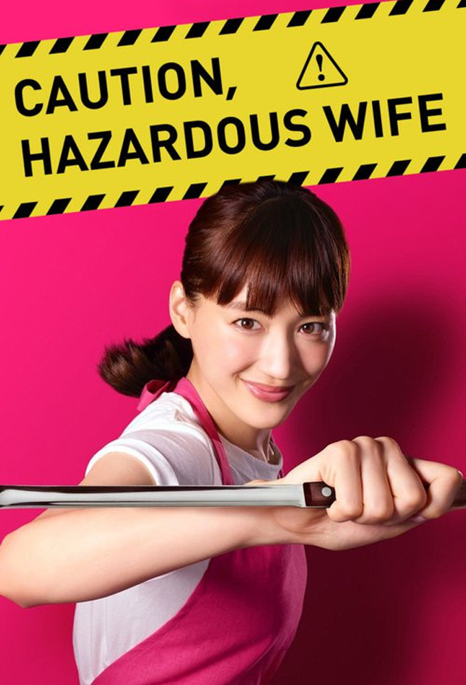 Caution, Hazardous Wife
