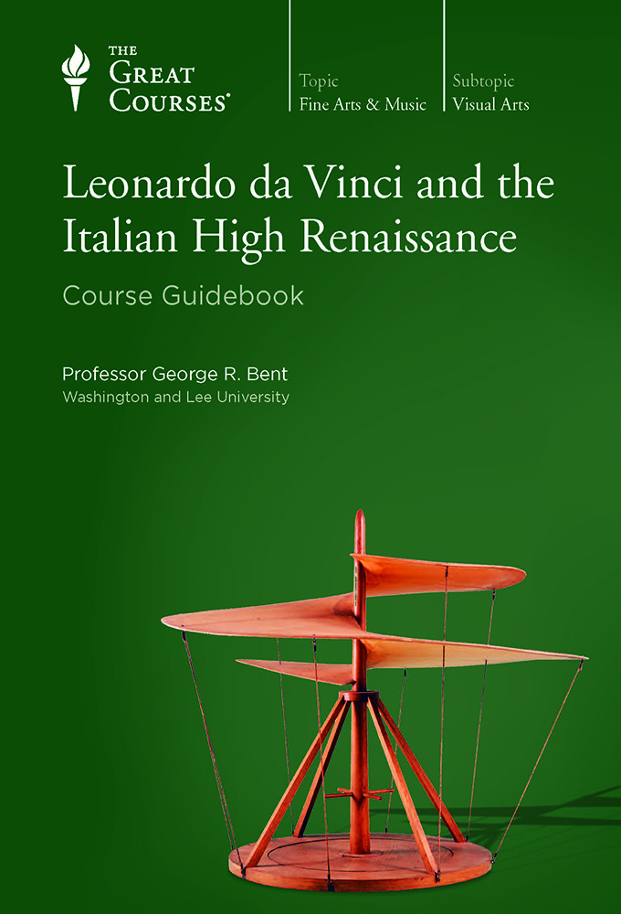 Leonardo da Vinci and the Italian High Renaissance