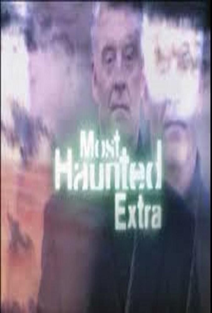 Most Haunted Extra