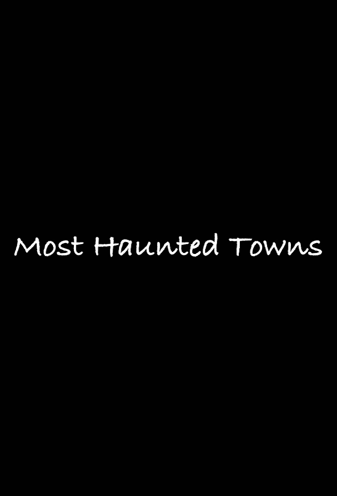Most Haunted Towns