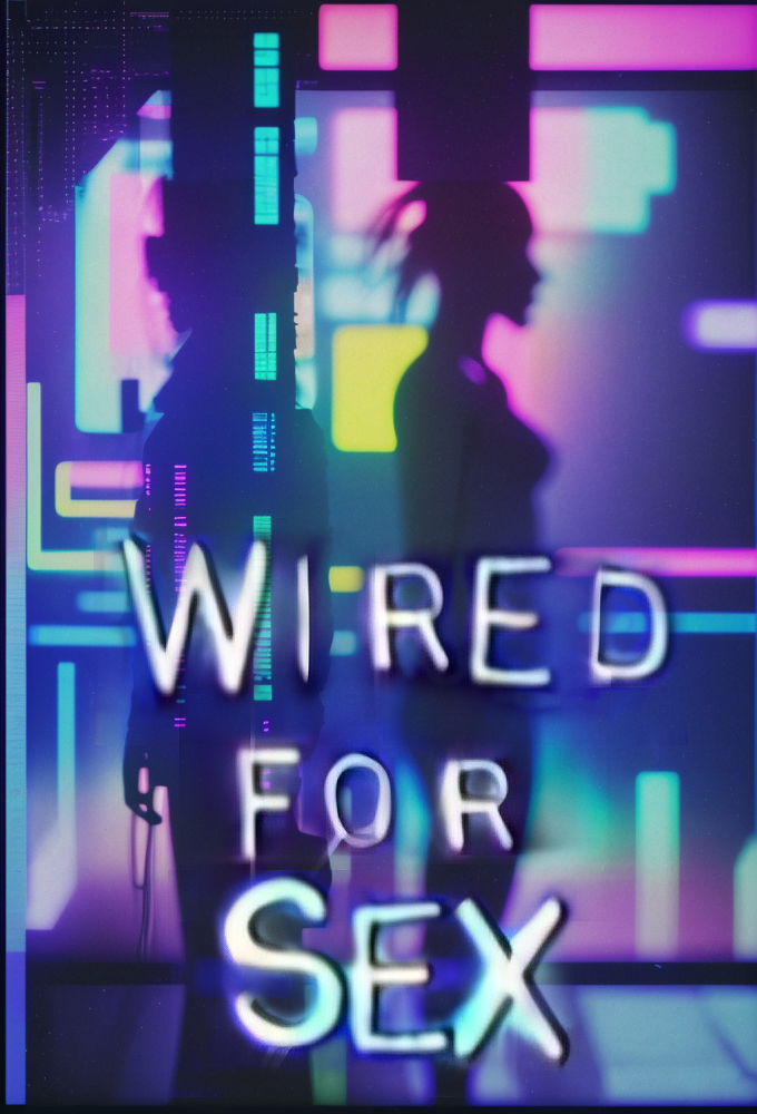 Wired for Sex