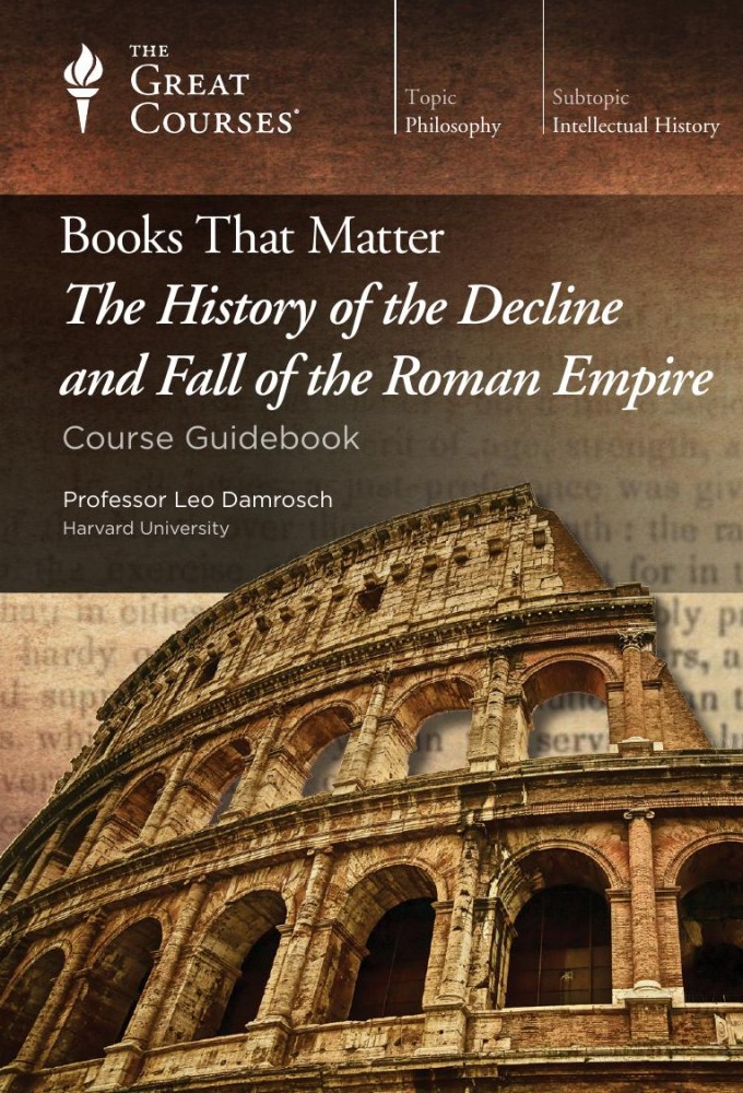 Books that Matter: The History of the Decline and Fall of the Roman Empire