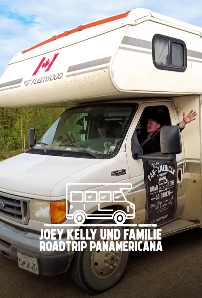 Joey Kelly und Familie – Roadtrip Panamericana